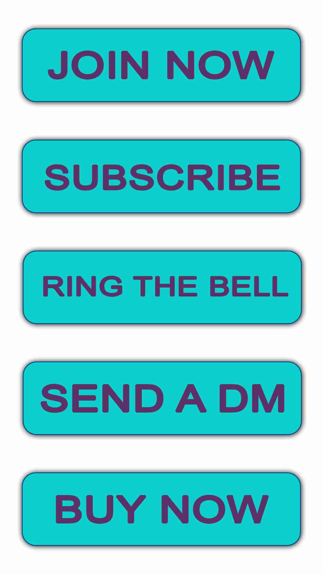 Teal Website buttons with the text Join Now, Subscribe, Ring the Bell, Send a DM, Buy Now